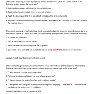 NCLEX NGN NEWEST 2024 ACTUAL EXAM QUESTIONS AND CORRECT DETAILED ANSWERS WITH RATIONALES (VERIFIED ANSWERS) |ALREADY GRADED A+ The nurse has attended a staff education program about obtaining blood specimens from a central venous access device (VAD). Which of the following statements by the nurse would require follow-up? - Image 4