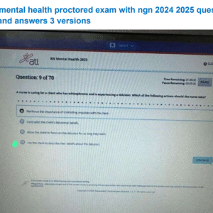 Ati mental health proctored exam with ngn 2024 2025 questio ns and answers 3 versions (AVERAGE SCORE 90%) - Image 3