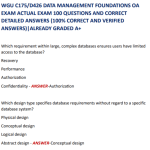 WGU C175/D426 DATA MANAGEMENT FOUNDATIONS OA EXAM ACTUAL EXAM 100 QUESTIONS AND CORRECT DETAILED ANSWERS (100% CORRECT AND VERIFIED ANSWERS)|ALREADY GRADED A+