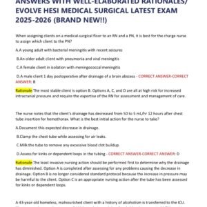 EVOLVE ELSEVIER HESI MED SURG ACTUAL EXAM WITH 150 REAL EXAM QUESTIONS AND CORRECT ANSWERS WITH WEL