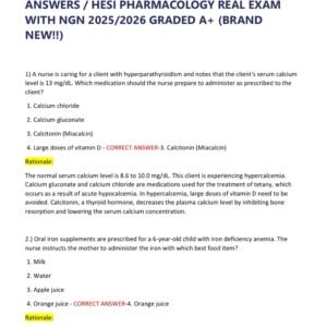 NGN HESI PHARMACOLOGY REAL LATEST EXAM WITH ALL 350 QUESTIONS AND CORRECT ANSWERS / HESI PHARMACOLOGY REAL EXAM WITH NGN 2025/2026 GRADED A+ (BRAND NEW!!)