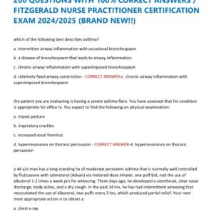 Respiratory System NP Certification, Fitzgerald 4th edition EXAM 2025 PRACTICE 200 QUESTIONS WITH 100% CORRECT ANSWERS / FITZGERALD NURSE PRACTITIONER CERTIFICATION EXAM 2024/2025 (BRAND NEW!!)