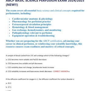 ABCP PERFUSION BASIC SCIENCE EXAM 2025-2026 WITH 400 REAL EXAM PRACTICE QUESTIONS WITH 100% CORRECT ANSWERS ALREADY GRADED A+/ ABCP BASIC SCIENCE PERFUSION EXAM 2024/2025 (NEW!!)