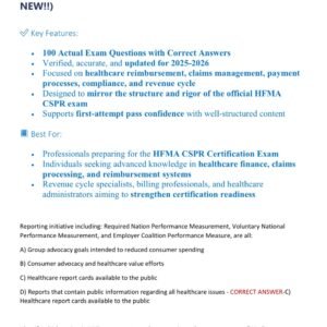 HFMA CSPR - CERTIFIED SPECIALIST PAYMENT REP (HFMA) 2025-2026 LATEST EXAM WITH 100 QUESTIONS AND CORRECT ANSWERS (100% CORRECT ANSWERS) CSPR CERTIFICATION EXAM ANSWERED (BRAND NEW!!)