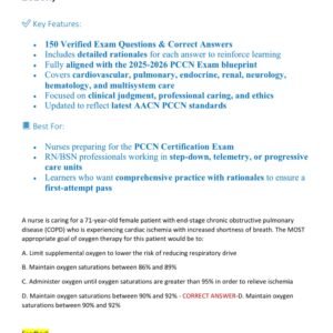 PCCN EXAM TEST BANK 2024 WITH 150 QUESTIONS AND CORRECT DETAILED ANSWERS (100% CORRECT ANSWERS) PCCN EXAM PREP TEST BANK (NEWLY UPDATED 2025-2026!!)