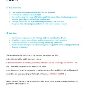 FENCING REFEREE GENERAL RULES ACTUAL TEST 100 QUESTIONS AND CORRECT ANSWERS/ GENERAL RULE FENCING REFEREE EXAM LATEST (NEW!!)