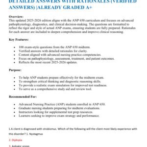 ANP 650 MIDTERM EXAM LATEST 2025-2026 ACTUAL EXAM TEST BANK 100 QUESTIONS AND CORRECT DETAILED ANSWERS WITH RATIONALES (VERIFIED ANSWERS) |ALREADY GRADED A+