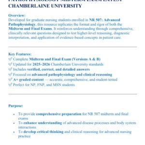 NR 507 MIDTERM AND FINAL EXAM 2025-2026 A& B) / NR 507 MIDTERM AND FINAL ADVANCED PATHOPHYSIOLOGY MIDTERM EXAM LATEST CHAMBERLAINE UNIVERSITY