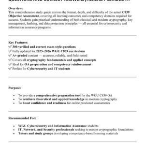 WGU C839 OBJECTIVE ASSESSMENT 2025-2026 /WGU C839 INTRODUCTION TO CRYPTOGRAPHY OA ACTUAL EXAM 300 QUESTIONS AND CORRECT ANSWERS|ALREADY GRADED A+