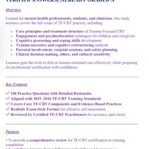 TF-CBT ONLINE TRAINING EXAM LATEST 2025-2026 ACTUAL EXAM 100 QUESTIONS AND CORRECT VERIFIED ANSWERS) |ALREADY GRADED A