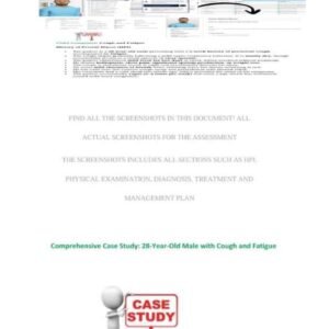 Clinical i-Human Case Week 7: 28-Year-Old Male – Reason for Encounter: Cough and Fatigue | Full Case Study, Assessment & Plan | NURS 6512 Walden University (2025 Update