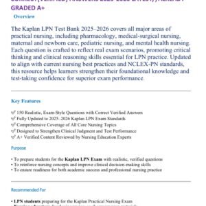 KAPLAN LPN TEST BANK ACTUAL EXAM 150 QUESTIONS AND CORRECT{VERIFIED} ANSWERS 2025-2026 LATEST//ALREADY GRADED A+ - Image 1