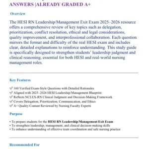 HESI RN LEADERSHIP /MANAGEMENT EXIT EXAM 2025-2026 160 QUESTIONS AND CORRECT DETAILED ANSWERS |ALREADY GRADED A+ - Image 1