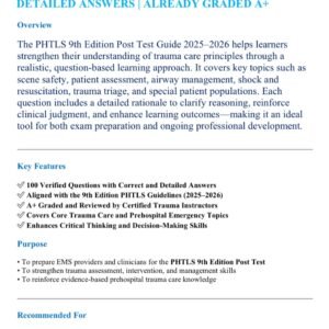 PHTLS POST TEST 9TH EDITION LATEST 2025-2026 ACTUAL EXAM 100 QUESTIONS AND CORRECT DETAILED ANSWERS | ALREADY GRADED A+ - Image 1
