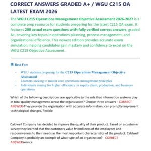 WGU C215 OPERATIONS MANAGEMENT OBJECTIVE ASSESSMENT 2026-2027 LATEST EXAM WITH 200 ACTUAL EXAM QUESTIONS AND CORRECT ANSWERS GRADED A+ / WGU C215 OA LATEST EXAM 2026