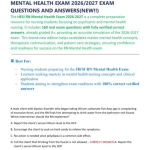 HESI RN MENTAL HEALTH EXAM 2026-2027 WITH 160 REAL EXAM QUESTIONS AND CORRECT ANSWERS ALREADY GRADED A+/ REAL RN MENTAL HEALTH EXAM 2026/2027 EXAM QUESTIONS AND ANSWERS(NEW!!)