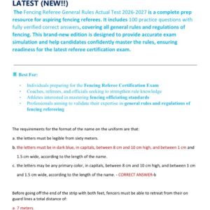 FENCING REFEREE GENERAL RULES ACTUAL TEST 2026-2027,100 QUESTIONS AND CORRECT ANSWERS/ GENERAL RULE FENCING REFEREE EXAM LATEST (NEW!!)